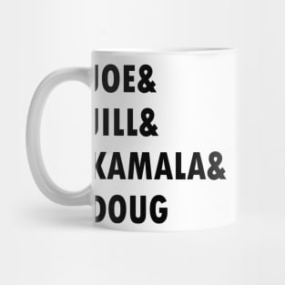 Joe and Jill and Kamala and Doug Mug